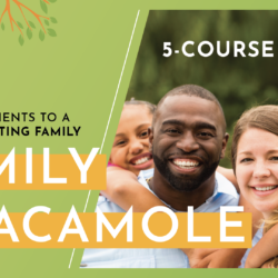Family Guacamole Series Plus Handbook